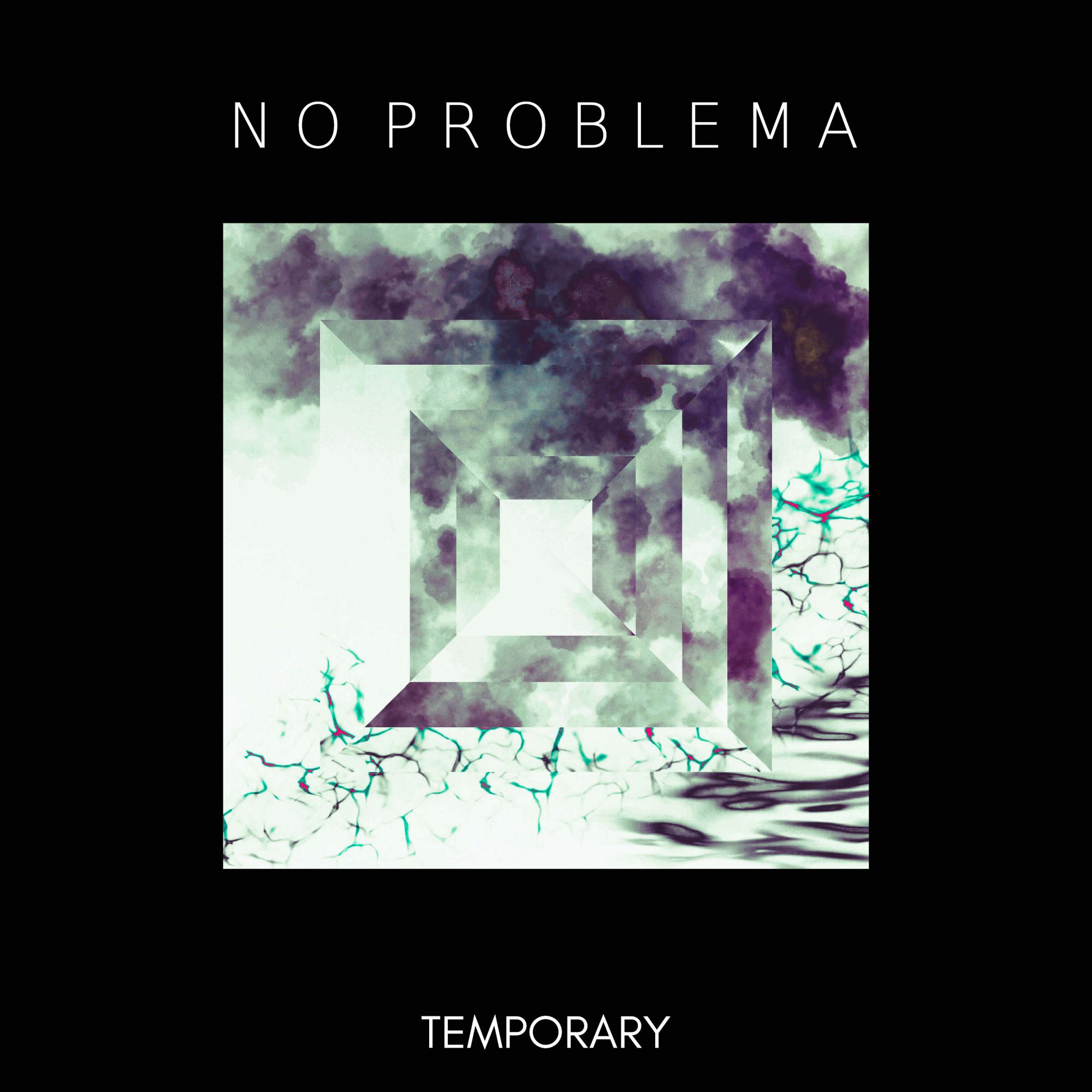 no problema Temporary electronic